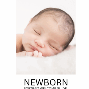 Newborn Welcome Guide for Photographers